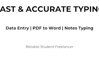 do fast typing, notes typing and data entry