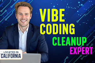 fix vibe code errors, bugs or cleanup your lovable, replit, cursor, or other