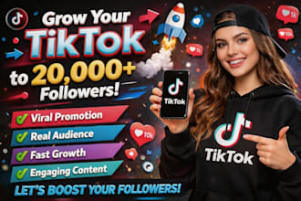 promote, tiktok, audience, viral engagement to reach 20,000 followers