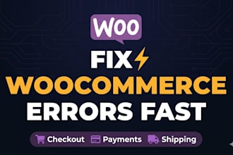 fix woocommerce checkout, cart, shipping, payment gateway errors and bugs fast