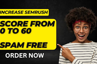 increase your semrush domain authority score from 0 to 60 plus guarantee