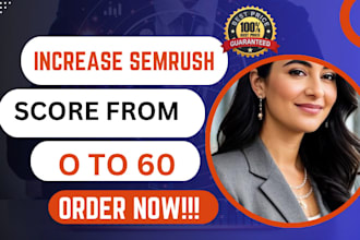 increase your semrush domain authority score from 0 to 60 permanently