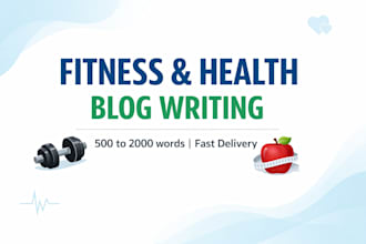 write fitness and health blog articles