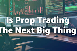 do best forex prop trading for prop forex to get live