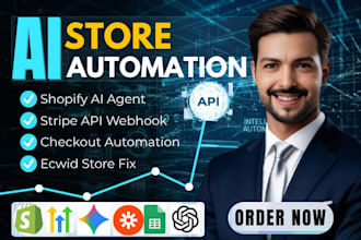 fix shopify ecwid store ai agent automation stripe API webhook checkout setup