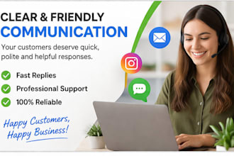 handle your customer support and reply to messages professionally