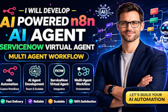 develop ai powered n8n ai agent servicenow virtual agent multi agent workflow