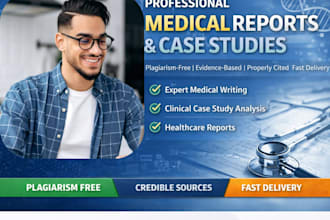 write medical reports and case studies with plagiarism free research