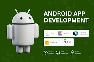 be your android app developer for android app development