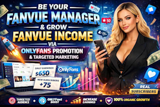 be yr fanvue manager grow fanvue income via  onlyfan promotion fanvue promotion