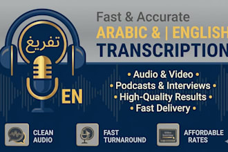 do fast and accurate arabic and english transcription