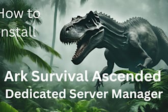 install ark survival ascended dedicated server for you