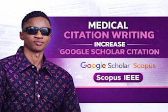write medical citation writing increase google scholar citation scopus ieee