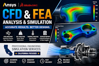 cfd fea analysis ansys solidworks stress thermal fluid simulation report
