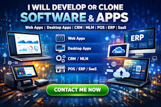 develop or clone software, web app, desktop app, crm, mlm, pos, erp, saas app