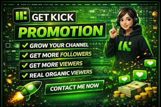 do organic kick channel promotion to boost kick live viewers and followers