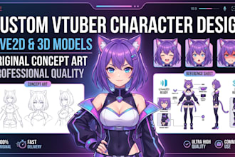 design and develop original vtuber character concepts for live2d, 3d vtuber
