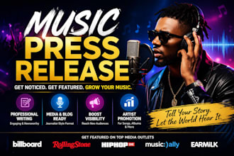 write music press release, PR for artists, song, album promotion