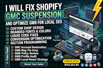 fix shopify gmc suspension and optimize gmb for local SEO