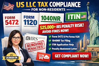 file form 5472, 1120, 1040nr and itin for foreign owned US llc tax compliance