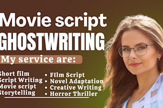 write movie script screenplay short film script drama TV pilot comedy script