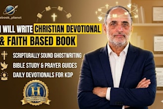 ghostwrite christian devotional ebook or write inspiring christian book