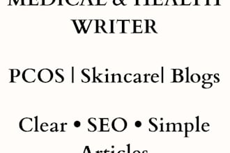 write SEO medical, pcos, skincare and health articles