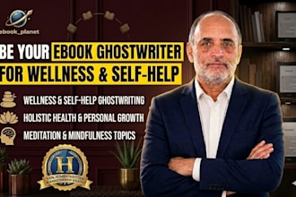 ghostwrite self help ebook wellness book writer yoga writer ebook ghostwriter