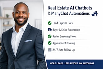 build real estate ai chatbots, manychat automations for buyers, sellers, renters