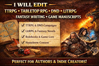 edit ttrpg, tabletop rpg, dnd, litrpg, fantasy writing, and game manuscripts