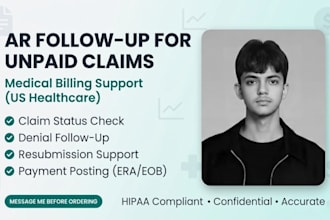 handle ar follow up for unpaid medical claims