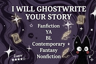 ghostwrite an original story or fanfiction