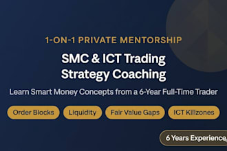 teach you smc and ict trading strategy with 1 on 1 forex mentorship
