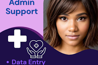 provide hipaa compliant healthcare admin support