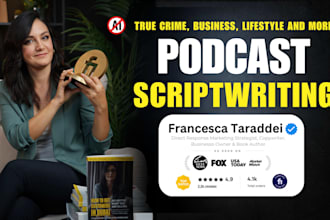 write binge worthy true crime podcast scripts and more