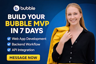 build your bubble mvp web app, saas, backend workflow and API integration