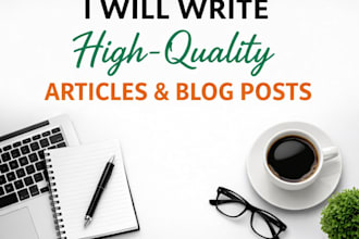 write high quality articles and blog posts