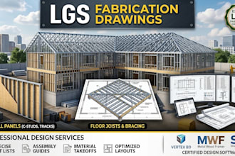 create lgs fabrication drawings in vertex bd, mwf and ssf