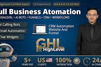 be your gohighlevel expert for automation, ai  bots, funnels and CRM setup