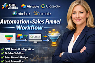 build ghl creation airtable close crm nimble automation sales funnel workflow