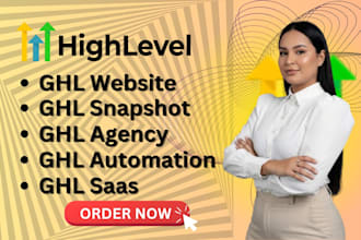 setup ghl website, snapshot, agency, automations, saas