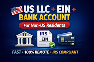 set up US llc, ein and business bank account for non US residents fast