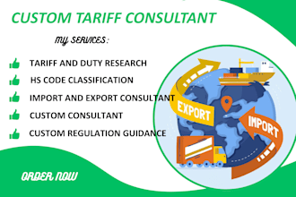 be your customs tariff consultant for duty and trade compliance