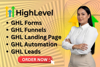 setup ghl forms, funnels, landing page, automations, leads