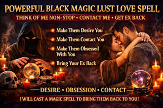cast black magic lust love spell think of me non stop contact me spell obsession