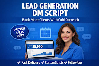 write persuasive dm outreach scripts to generate leads and book clients