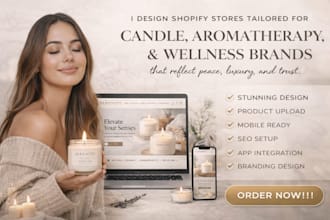 build a premium shopify store for candle and wellness brands