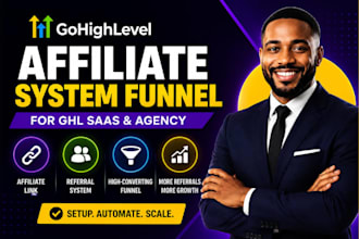 build gohighlevel referral link affiliate system funnel for ghl saas and agency