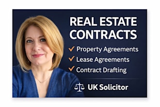 draft real estate, property agreement and lease agreement as a UK solicitor
