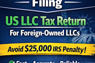 prepare irs form 5472 and 1120 for your US llc tax return